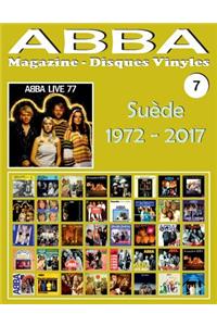 ABBA - Magazine Disques Vinyles N° 7 - Suède (1972 - 2017)