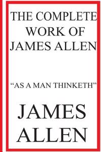 The Complete Work of James Allen