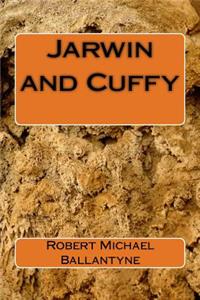 Jarwin and Cuffy