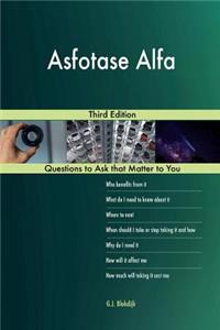 Asfotase Alfa; Third Edition