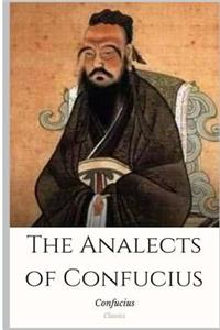 The Analects of Confucius