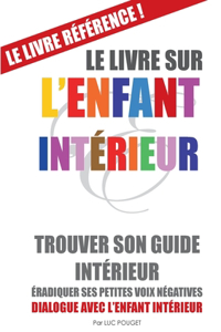 Le Livre sur l'Enfant Intérieur (couverture souple)