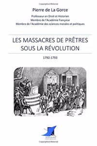 Les massacres de prêtres sous la Révolution