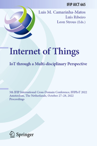 Internet of Things. Iot Through a Multi-Disciplinary Perspective