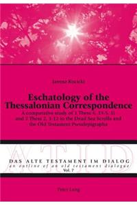 Eschatology of the Thessalonian Correspondence