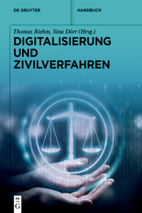 Digitalisierung und Zivilverfahren