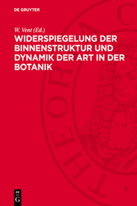 Widerspiegelung Der Binnenstruktur Und Dynamik Der Art in Der Botanik