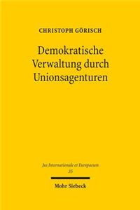 Demokratische Verwaltung Durch Unionsagenturen