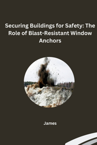 Securing Buildings for Safety