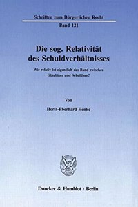 Die Sog. Relativitat Des Schuldverhaltnisses