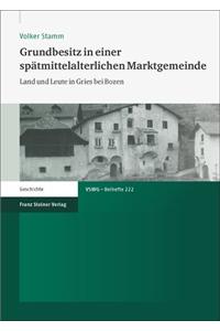 Grundbesitz in Einer Spatmittelalterlichen Marktgemeinde