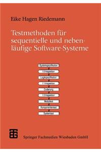 Testmethoden Für Sequentielle Und Nebenläufige Software-Systeme