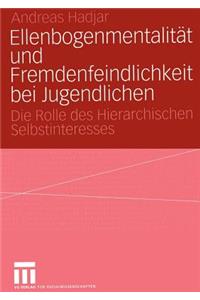 Ellenbogenmentalität Und Fremdenfeindlichkeit Bei Jugendlichen