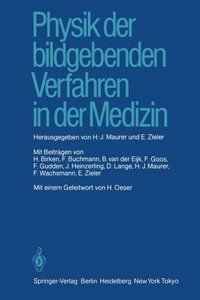 Physik der bildgebenden Verfahren in der Medizin