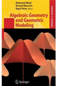 Algebraic Geometry and Geometric Modeling