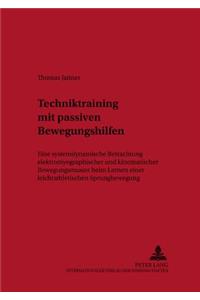 Techniktraining Mit Passiven Bewegungshilfen