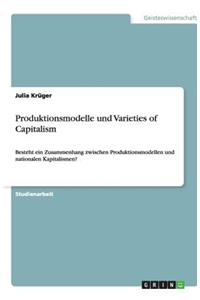 Produktionsmodelle und Varieties of Capitalism