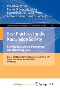 Best Practices for the Knowledge Society - Knowledge, Learning, Development and Technology for All