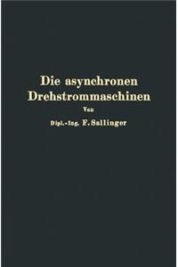 Die asynchronen Drehstrommaschinen mit und ohne Stromwender