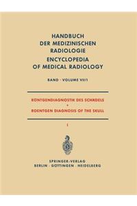 Röntgendiagnostik Des Schädels I / Roentgen Diagnosis of the Skull I