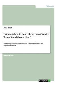 Hörverstehen in den Lehrwerken Camden Town 3 und Green Line 3