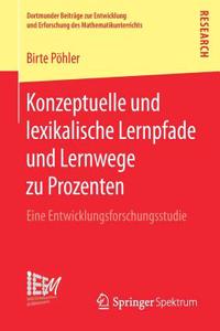 Konzeptuelle Und Lexikalische Lernpfade Und Lernwege Zu Prozenten