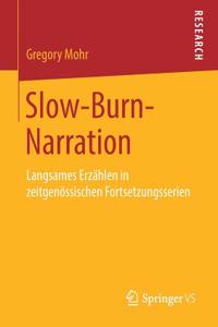 Slow-Burn-Narration