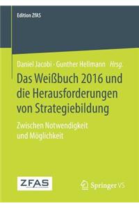 Weißbuch 2016 Und Die Herausforderungen Von Strategiebildung