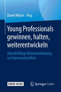 Young Professionals Gewinnen, Halten, Weiterentwickeln