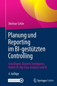 Planung Und Reporting Im Bi-Gestützten Controlling