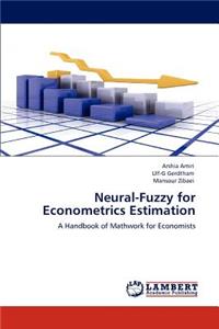 Neural-Fuzzy for Econometrics Estimation