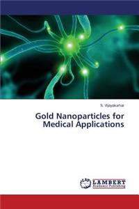 Gold Nanoparticles for Medical Applications