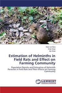 Estimation of Helminths in Field Rats and Effect on Farming Community