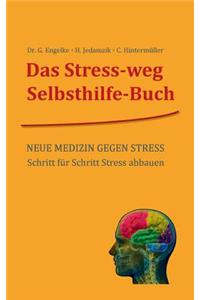 Das Stress-weg Selbsthilfe-Buch