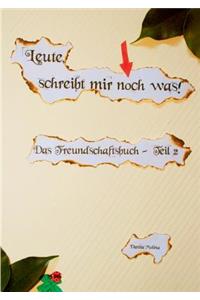 Leute, schreibt mir noch was