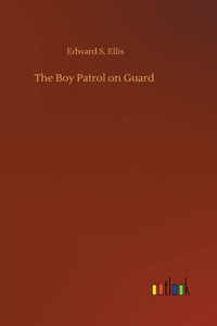 Boy Patrol on Guard