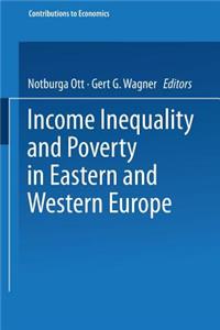 Income Inequality and Poverty in Eastern and Western Europe