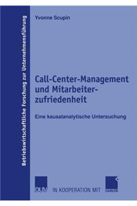 Call-Center-Management Und Mitarbeiterzufriedenheit