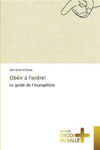 Obéir À l'Ordre!