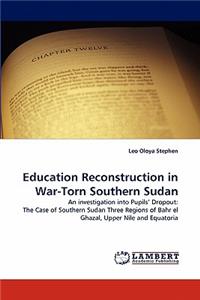 Education Reconstruction in War-Torn Southern Sudan