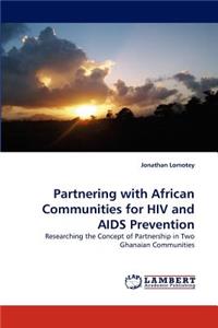 Partnering with African Communities for HIV and AIDS Prevention