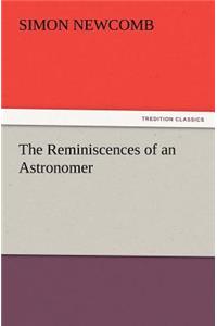 The Reminiscences of an Astronomer