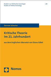 Kritische Theorie Im 21. Jahrhundert