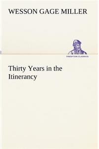 Thirty Years in the Itinerancy