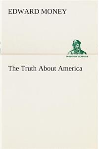 The Truth About America