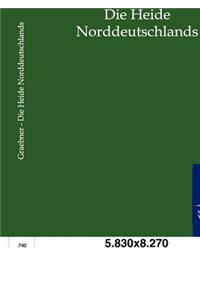 Die Heide Norddeutschlands