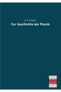 Zur Geschichte Der Physik