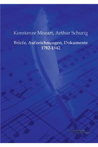 Briefe, Aufzeichnungen, Dokumente 1782-1842