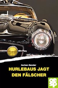 Hurlebaus jagt den Falscher
