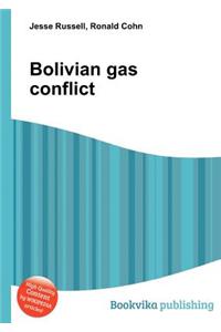 Bolivian Gas Conflict